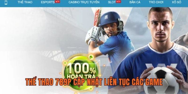 Thể thao 789P cập nhật liên tục các game