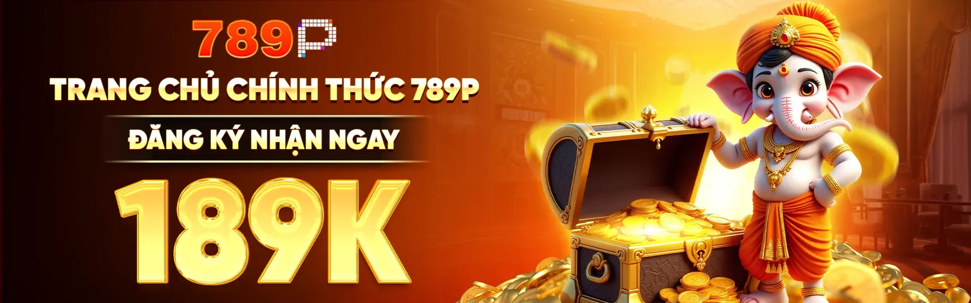 trang chủ chính thức 789P đăng ký nhận ngay 189k